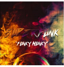 5uperfunk - Funky Munky