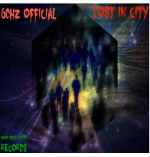 60Hz Official - Lost in City (Original Mix)
