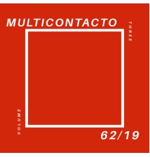 62/19 - Vol. Three - Multicontacto (En Directo)