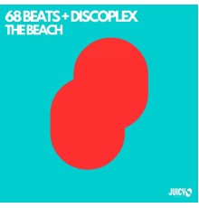 68 Beats, Discoplex - The Beach