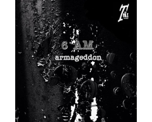 6 AM - Armageddon