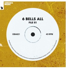 6 Bells All - File 51