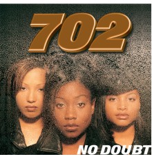 702 - No Doubt