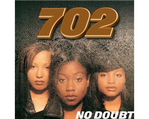 702 - No Doubt