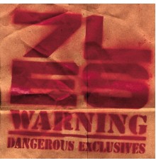 7L & Esoteric - Warning:  Dangerous Exclusives