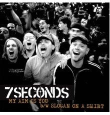 7SECONDS - My Aim Is You