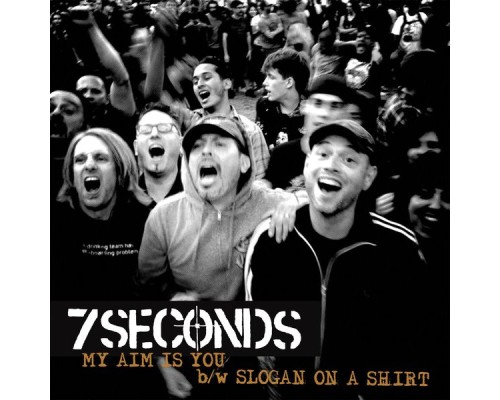 7SECONDS - My Aim Is You