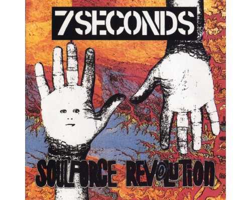 7 Seconds - Soulforce Revolution