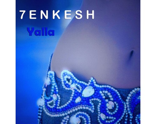 7enkesh - Yalla