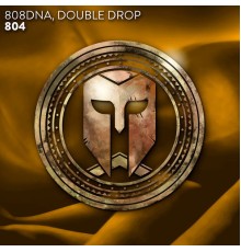 808DNA, Double Drop - 804