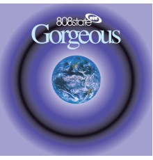 808 State - Gorgeous