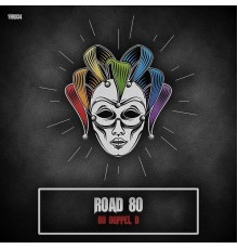 80 Doppel D - Road 80 (Original Mix)