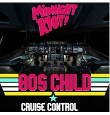 80s Child - Cruise Control