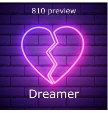 810_Dreamer - 810 Preview