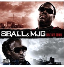 8Ball & MJG - Ten Toes Down