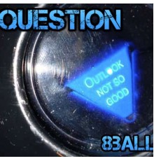 8 Ball - Question