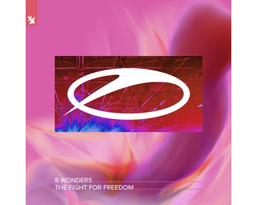 8 Wonders - The Fight For Freedom 8 Wonders - The Fight For Freedom