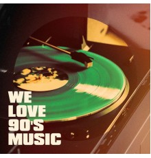 90s Party People, 90s Forever, The Party Hits All Stars - We Love 90's Music