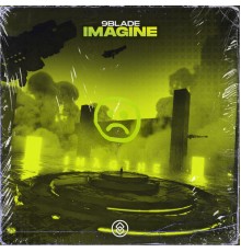 9BLADE - Imagine