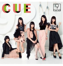 9Nine - Cue