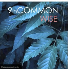 9 in Common - Wise
