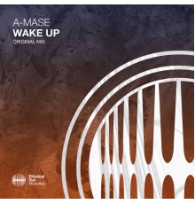 A-Mase - Wake Up