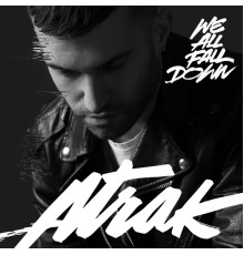 A-Trak - We All Fall Down