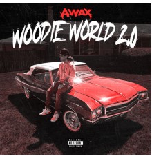 A-Wax - Woodie World 2.0