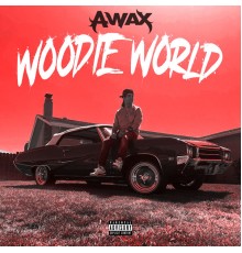 A-Wax - Woodie World