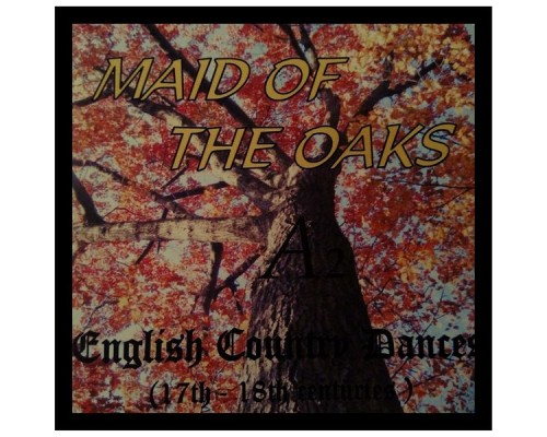 A2 - Maid of the Oaks