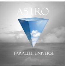 A5tro - Parallel Universe