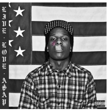 A$AP Rocky - LIVE.LOVE.A$AP