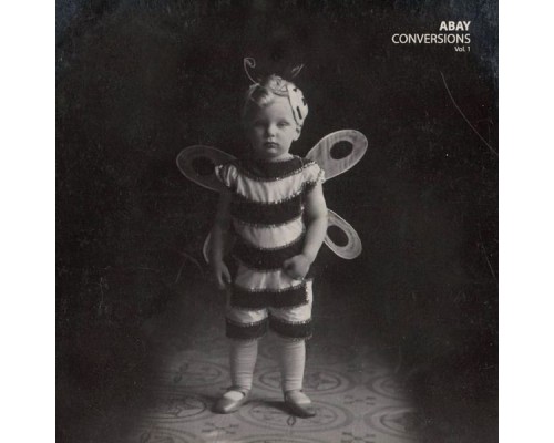 ABAY - Conversions, Vol. 1