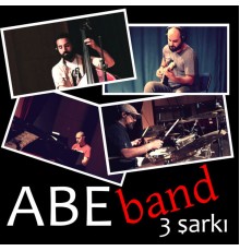 ABE Band - 3 Şarkı