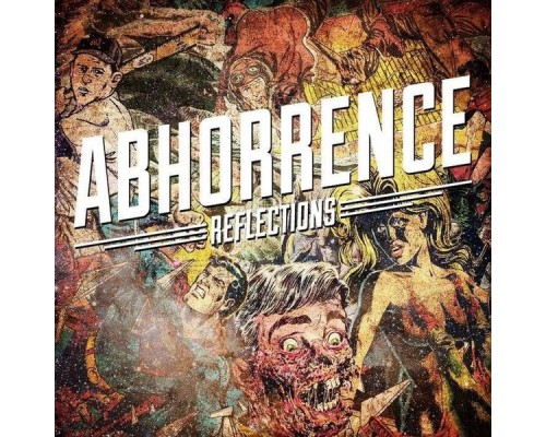 ABHORRENCE - Reflections