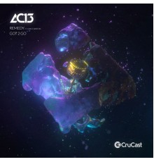 AC13 - Remedy / Got 2 Go