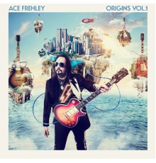 ACe Frehley - Origins Vol.1