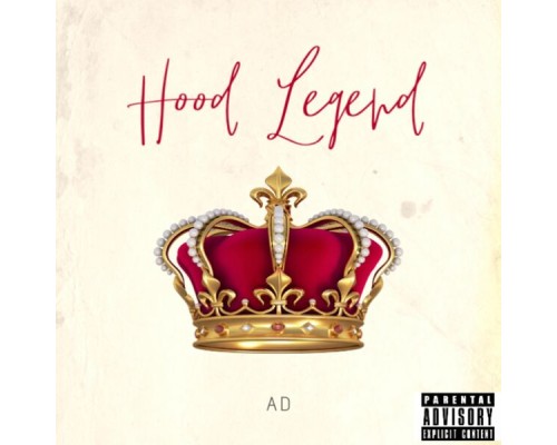 A.D. - Hood Legend