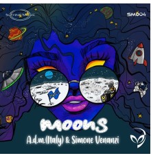A.D.M. (Italy) & Simone Venanzi - Moons