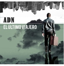 ADN - El Último Viajero