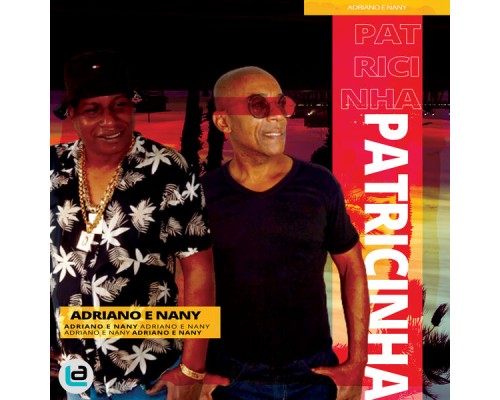 ADRIANO E NANY - Patricinha