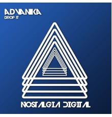 ADVANIKA - Drop It (Original Mix)