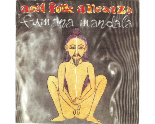 AFA (Acid Folk Alleanza) - Fumana Mandala AFA (Acid Folk Alleanza) - Fumana Mandala
