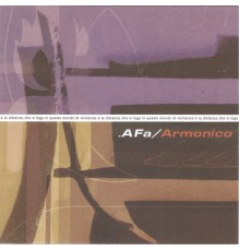 AFA (Acid Folk Alleanza) - Armonico