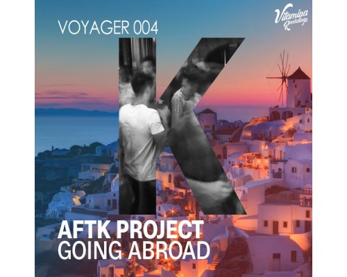 AFTK Project - Going Abroad