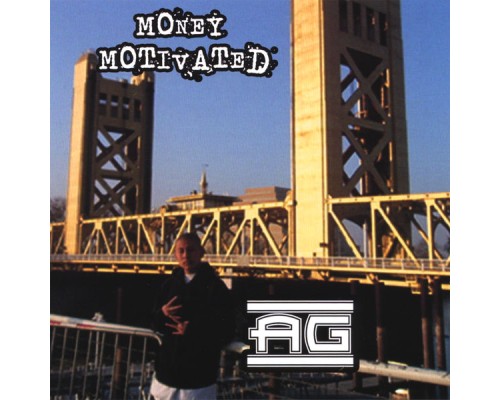 AG - Money Motivated