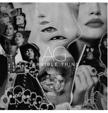AG - Terrible Thing
