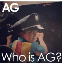 AG - Who Is AG?
