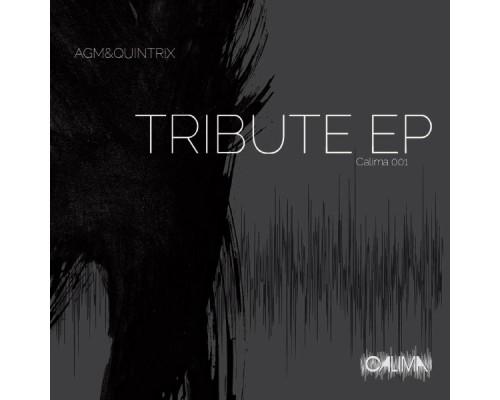 AGM & Quintrix - Tribute EP