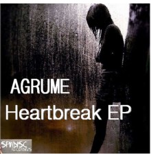 AGRUME - Heartbreak